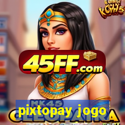 pixtopay jogo